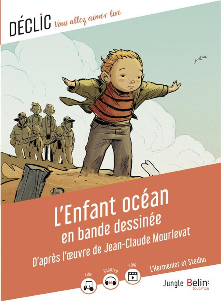 L'ENFANT OCEAN EN BANDE DESSINEE - D'APRES L'OEUVRE DE JEAN-CLAUDE MOURLEVAT - MOURLEVAT - BELIN