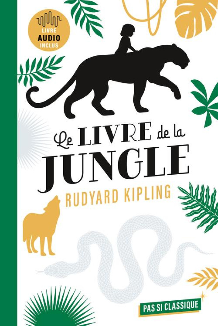 LE LIVRE DE LA JUNGLE DE RUYARD KIPLING - LES AVENTURES DE MOWGLI - MOREAU CATHERINE - BELIN