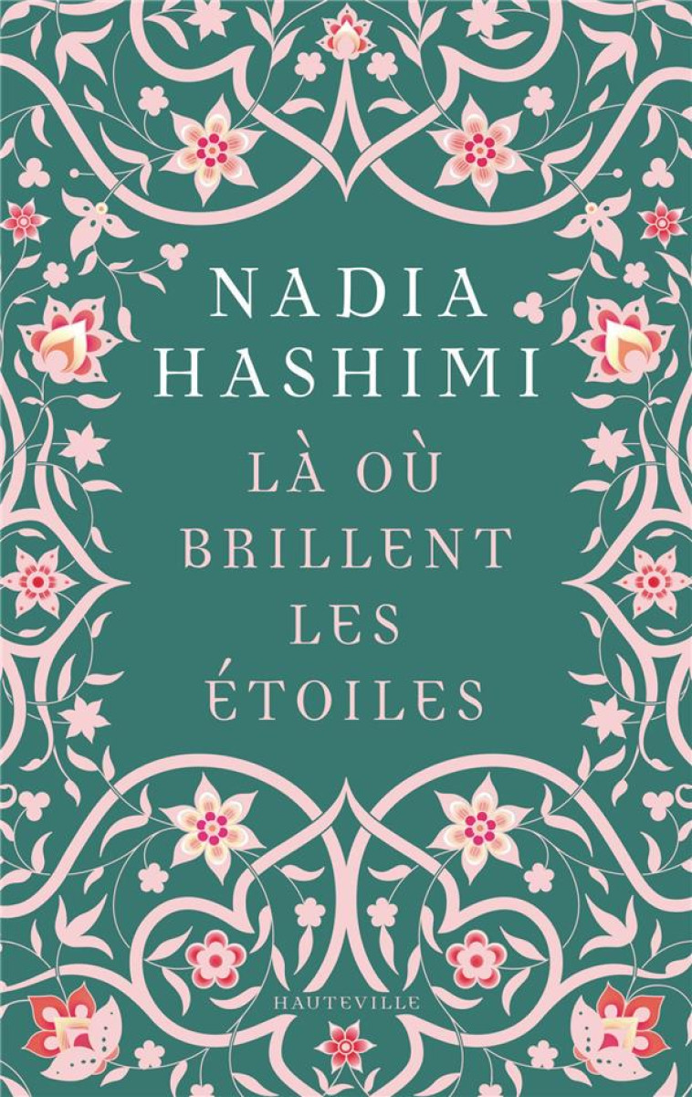 LA OU BRILLENT LES ETOILES - HASHIMI NADIA - HAUTEVILLE