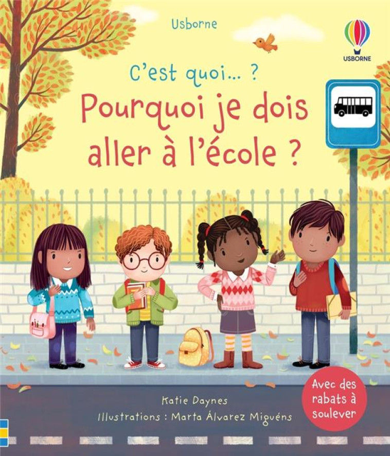 POURQUOI JE DOIS ALLER A L'ECOLE ? - C'EST QUOI...? - DAYNES/RYDER - NC