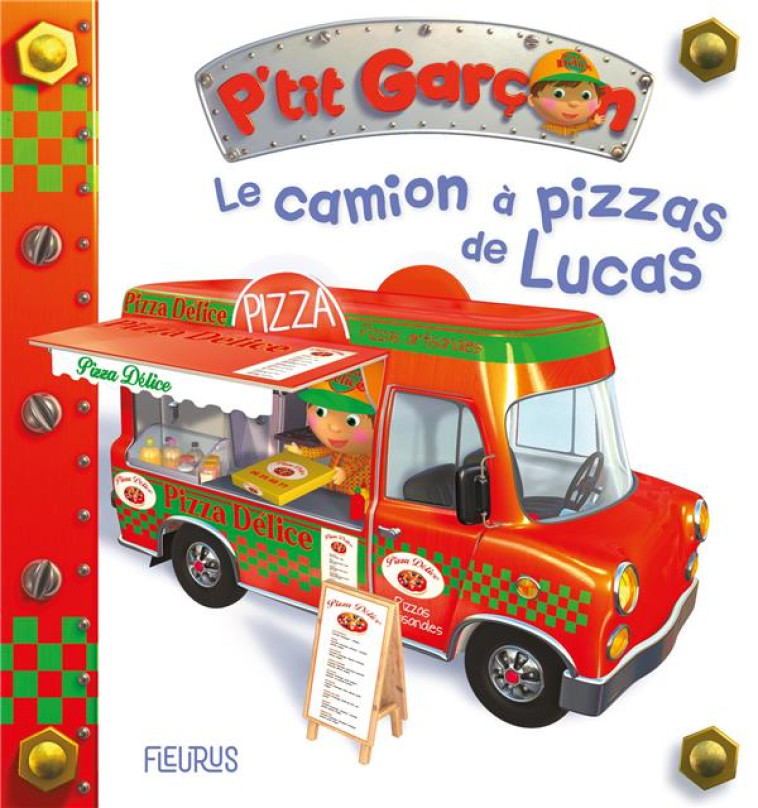 LE CAMION A PIZZA DE LUCAS, TOME 41 - BELINEAU/NESME - FLEURUS