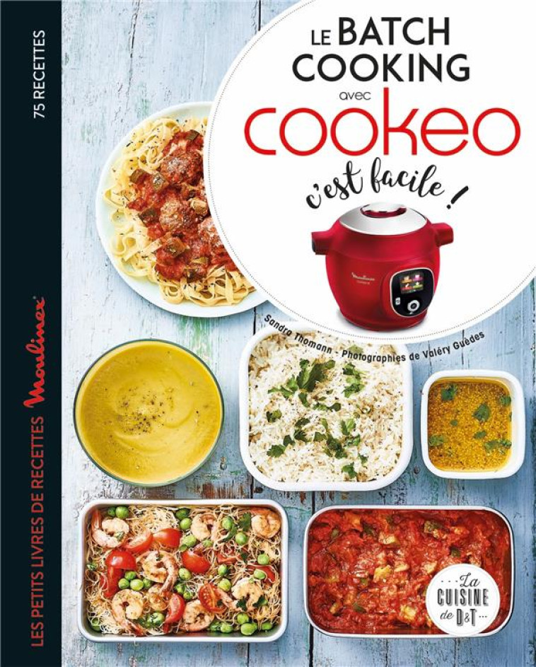 LE BATCH COOKING AU COOKEO, C'EST FACILE ! - THOMANN/GUEDES - LAROUSSE