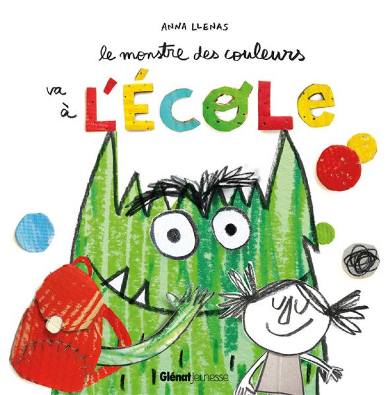 LE MONSTRE DES COULEURS VA A L'ECOLE - LLENAS ANNA - QUATRE FLEUVES