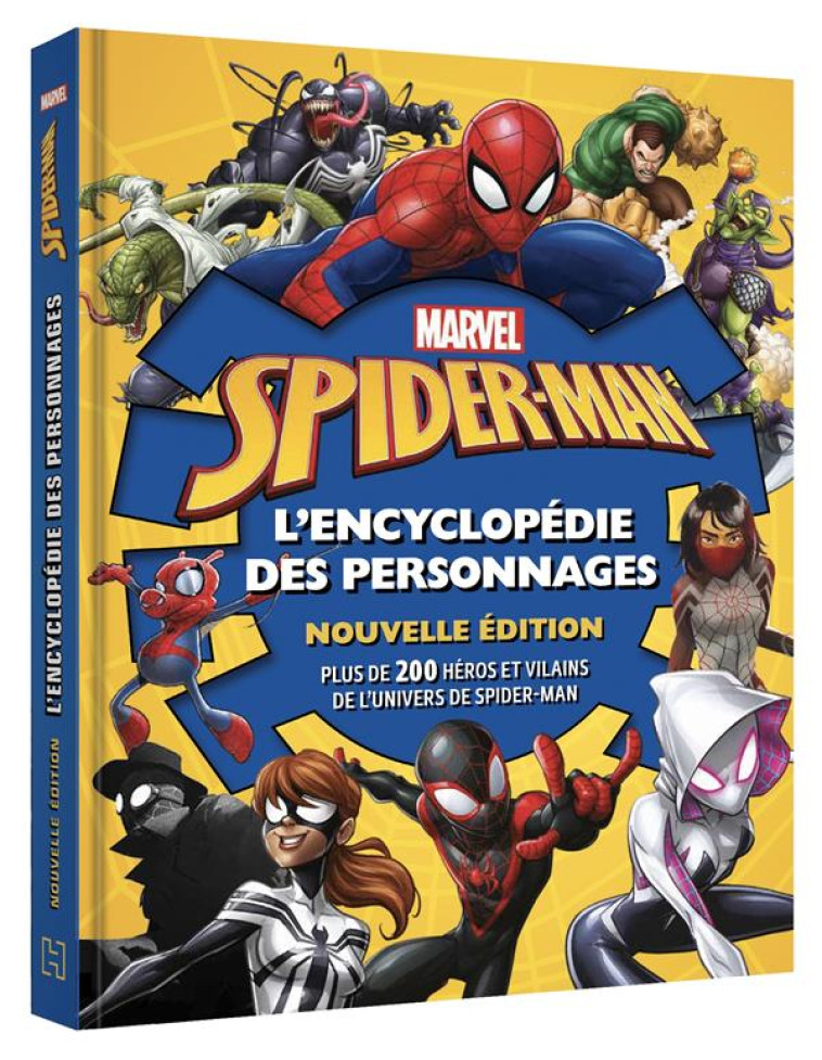 SPIDER-MAN - L'ENCYCLOPEDIE DES PERSONNAGES - NOUVELLE EDITION - MARVEL - XXX - HACHETTE