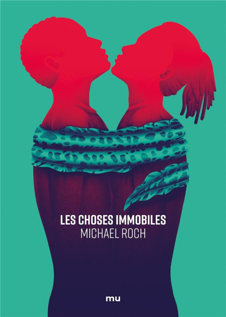 LES CHOSES IMMOBILES - ROCH MICHAEL - MNEMOS