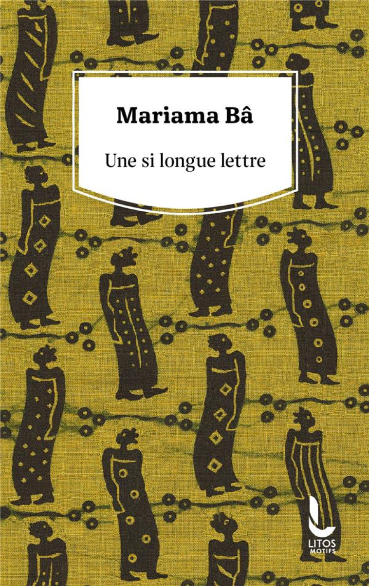 UNE SI LONGUE LETTRE - BA MARIAMA - LITOS