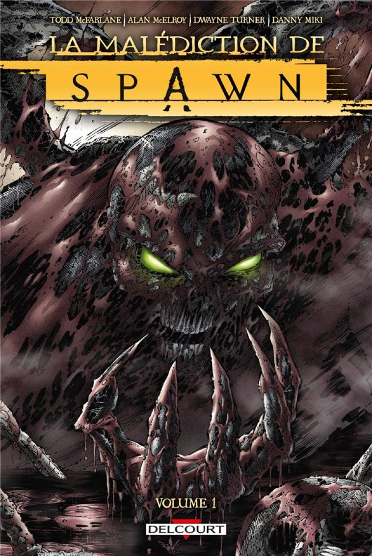 SPAWN - LA MALEDICTION DE SPAWN T01 - MCFARLANE/MCELROY - DELCOURT