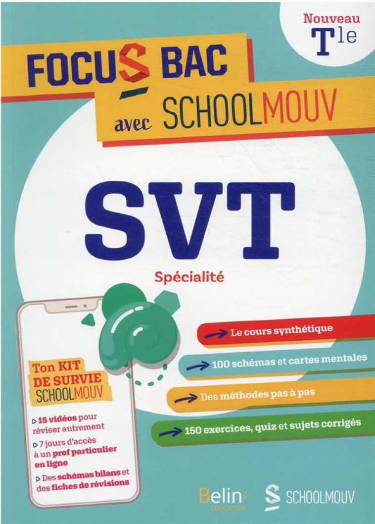 FOCUS BAC SVT SPECIALITE TERMINALE - DECROCHE TON BAC AVEC SCHOOLMOUV - FRAYON/TREIBER - BELIN