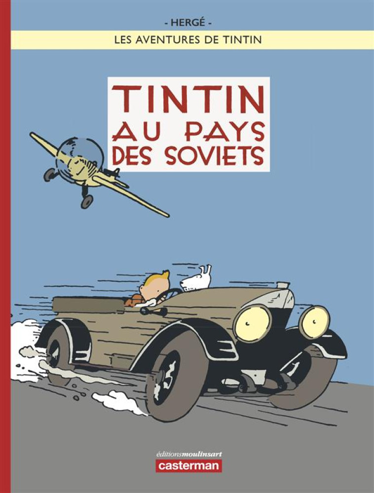 TINTIN - T01 - TINTIN AU PAYS DES SOVIETS - EDITION NOIR ET BLANC COLORISEE - HERGE - Casterman