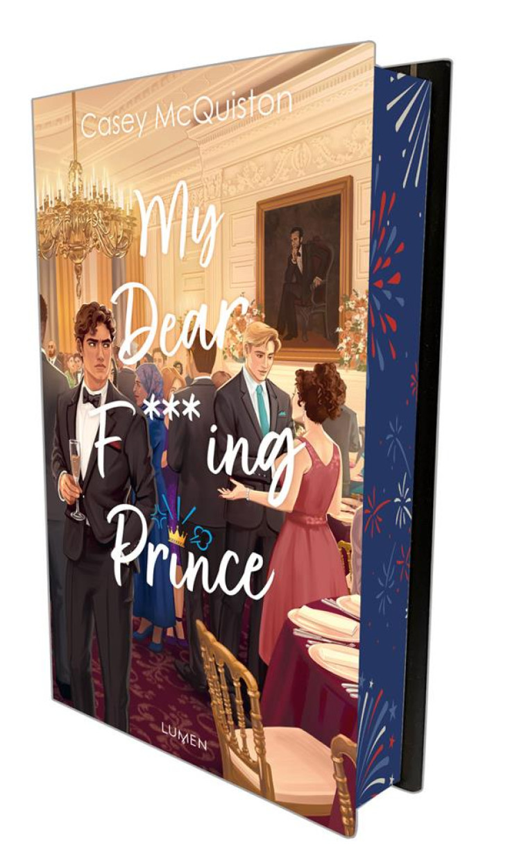 MY DEAR F***ING PRINCE - COLLECTOR - EDITION RELIEE, TIRAGE LIMITE - MCQUISTON CASEY - LUMEN