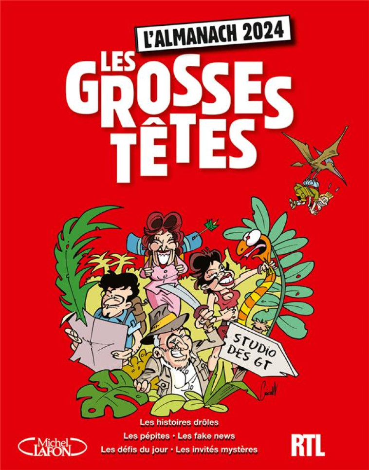 L'ALMANACH DES GROSSES TETES 2024 - RTL - MICHEL LAFON