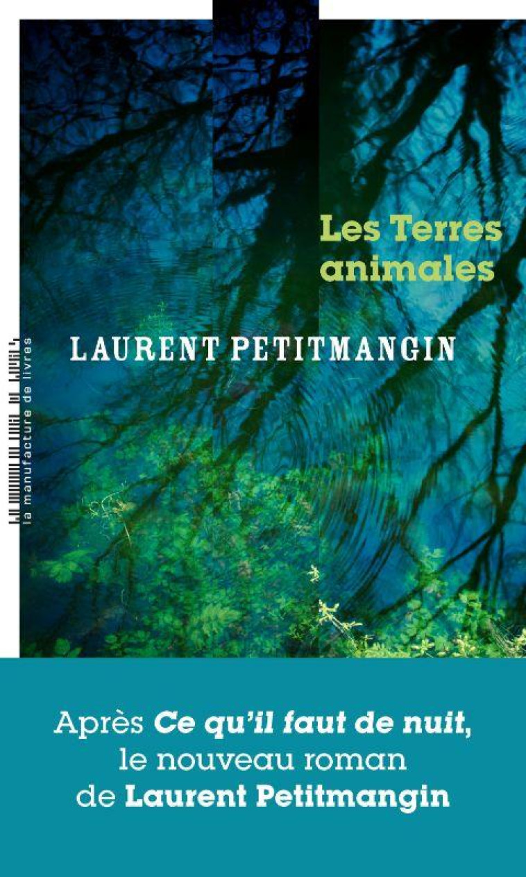 LES TERRES ANIMALES - PETITMANGIN LAURENT - MANUFACTURE LIV