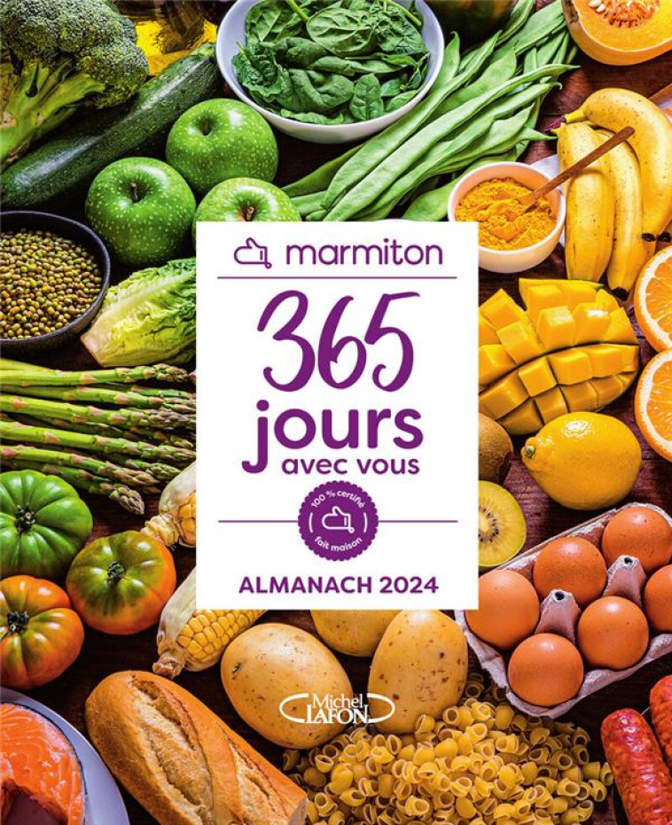 L'ALMANACH MARMITON 2024 - 365 JOURS AVEC VOUS - MARMITON - MICHEL LAFON