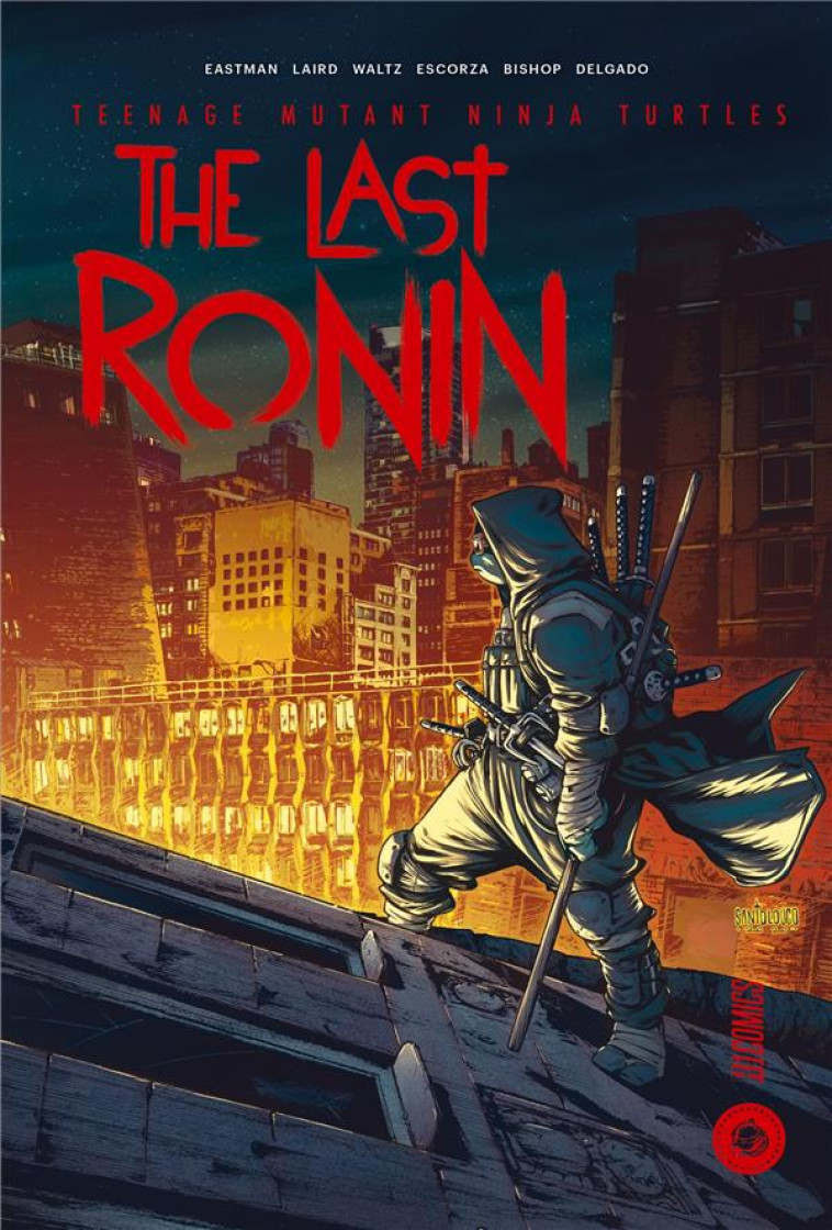 LES TORTUES NINJA - TMNT : THE LAST RONIN - LAIRD/WALTZ/EASTMAN - HI COMICS