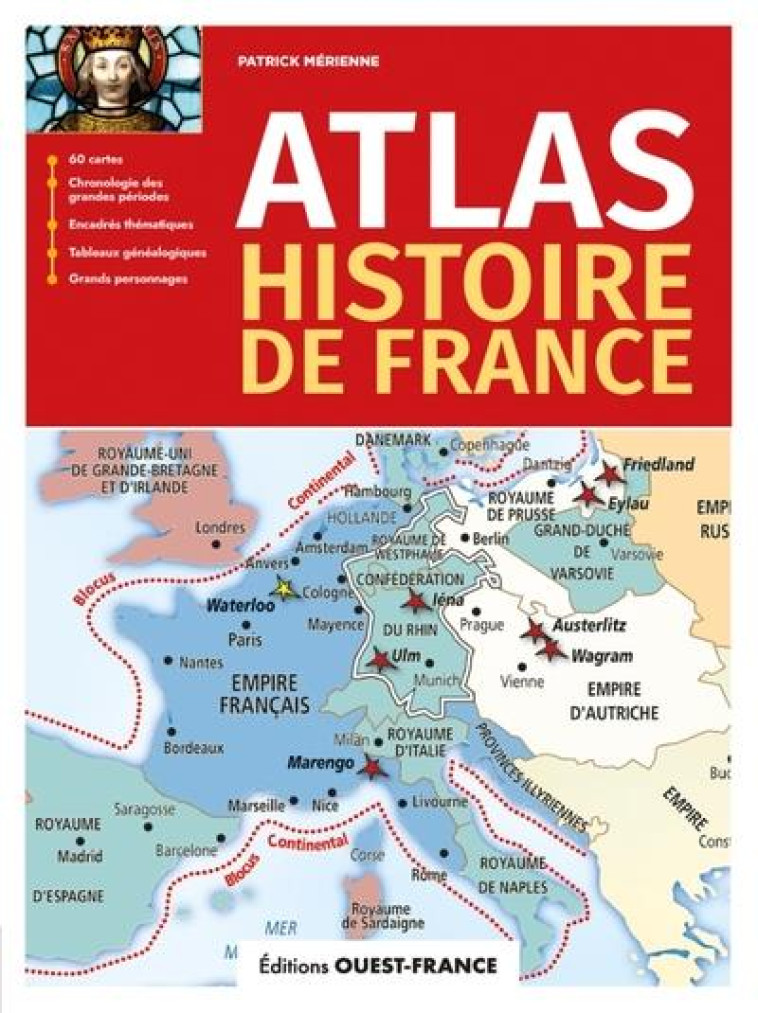 ATLAS DE L'HISTOIRE DE FRANCE - MERIENNE PATRICK - OUEST FRANCE