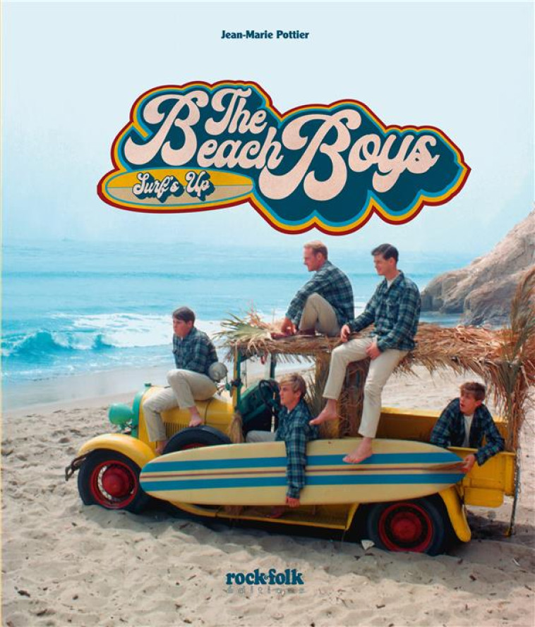 THE BEACH BOYS - SURF'S UP - POTTIER JEAN-MARIE - CASA