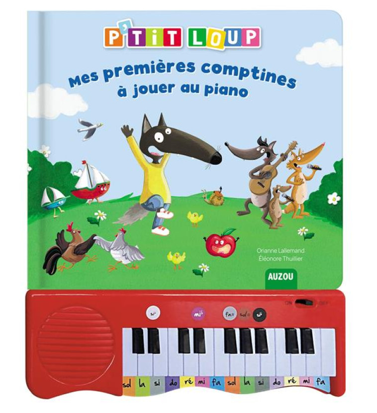 MON LIVRE PIANO - P'TIT LOUP - MES PREMIERES COMPTINES A JOUER AU PIANO - LALLEMAND/THUILLIER - PHILIPPE AUZOU