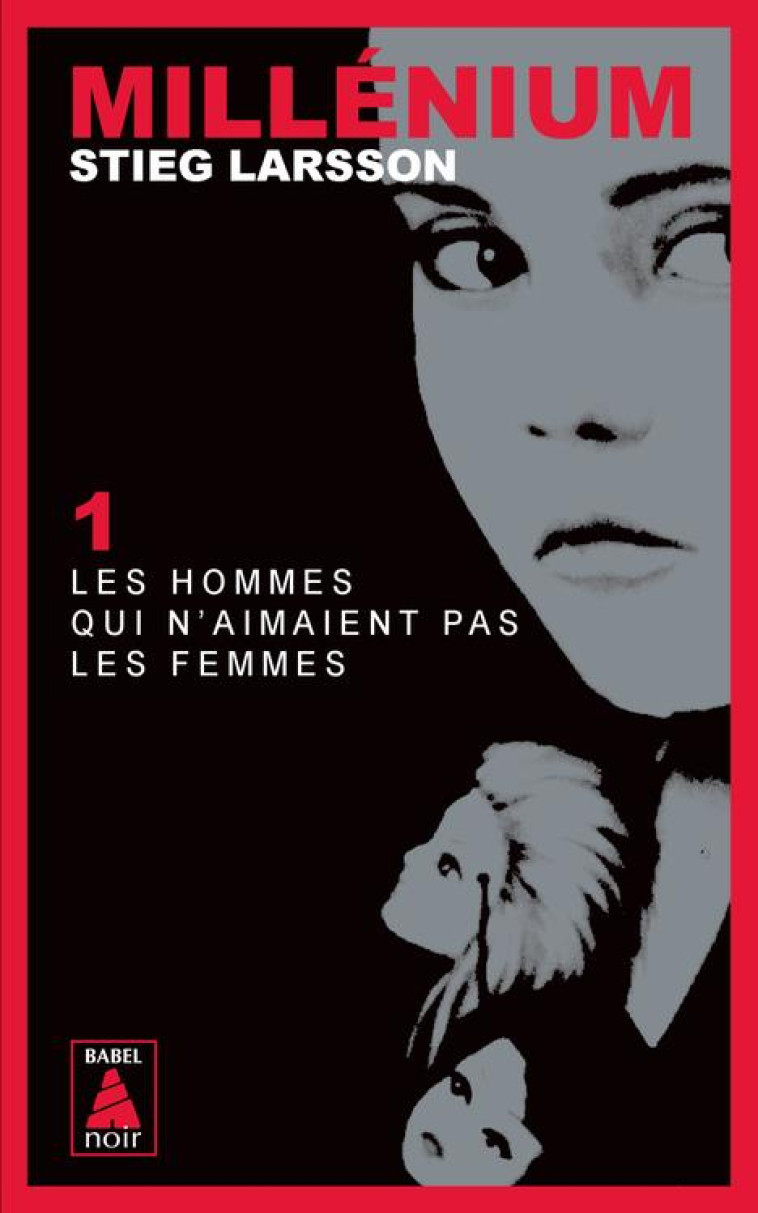 MILLENIUM 1 - LES HOMMES QUI N'AIMAIENT PAS LES FEMMES - LARSSON STIEG - ACTES SUD