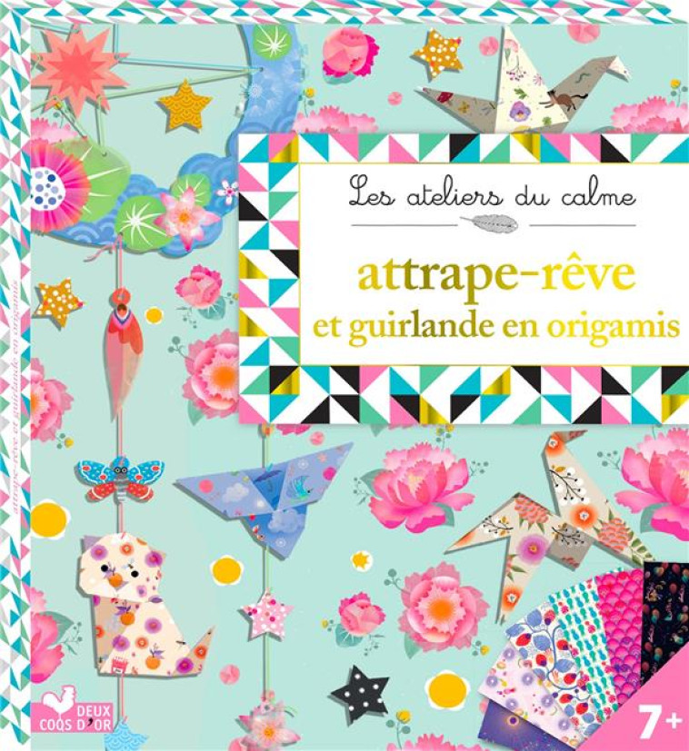 ATTRAPE-REVE ET GUIRLANDE EN ORIGAMIS - BOITE AVEC ACCESSOIRES - BOISSON MARIE-ROSE - HACHETTE