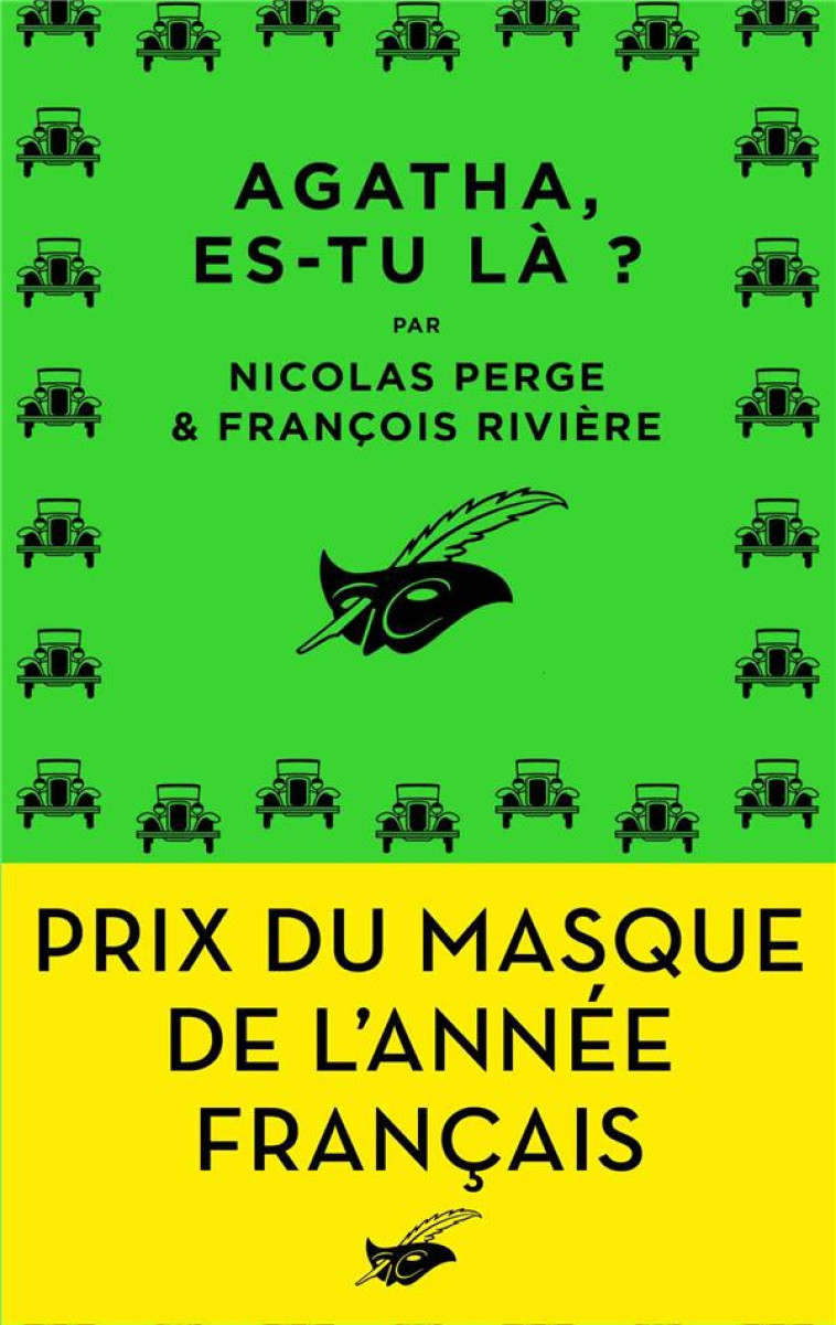 AGATHA, ES-TU LA ? - PRIX DU MASQUE DE L'ANNEE FRANCAIS - PERGE/RIVIERE - EDITIONS DU MASQUE