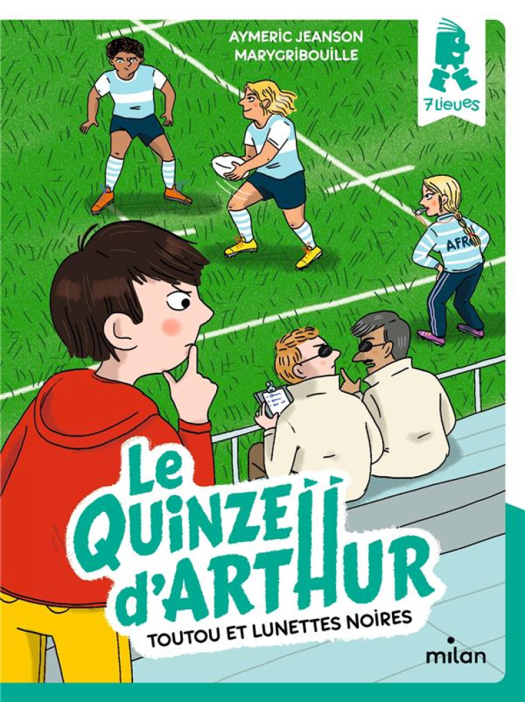 LE QUINZE D'ARTHUR, TOME 01 - TOUTOU ET LUNETTES NOIRES - JEANSON - MILAN