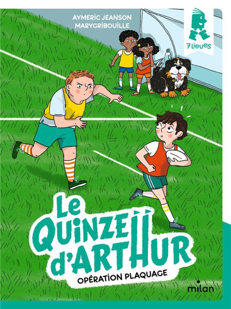 LE QUINZE D'ARTHUR, TOME 02 - OPERATION PLAQUAGE - JEANSON - MILAN