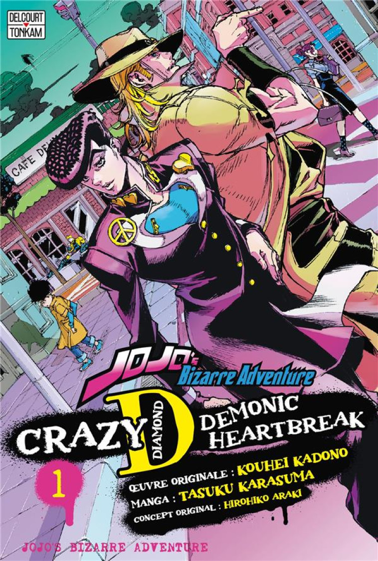 JOJO'S - CRAZY D T01 - DEMONIC HEARTBREAK - ARAKI/KADONO - DELCOURT