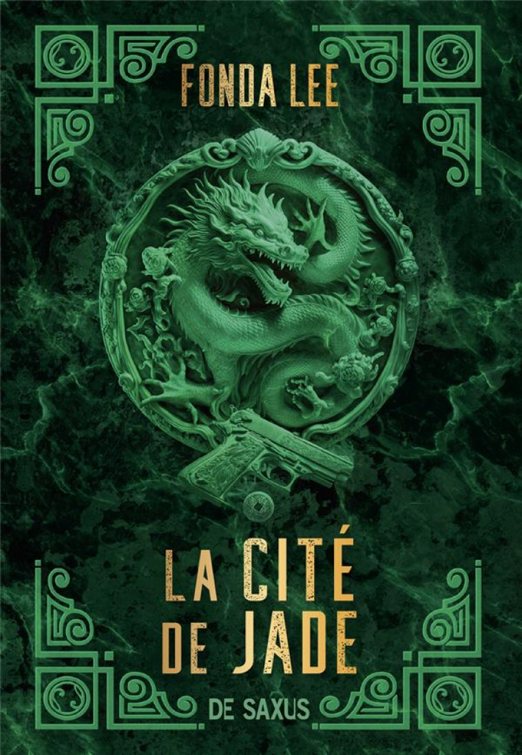 LA CITE DE JADE (BROCHE) - TOME 01 - LEE FONDA - DE SAXUS