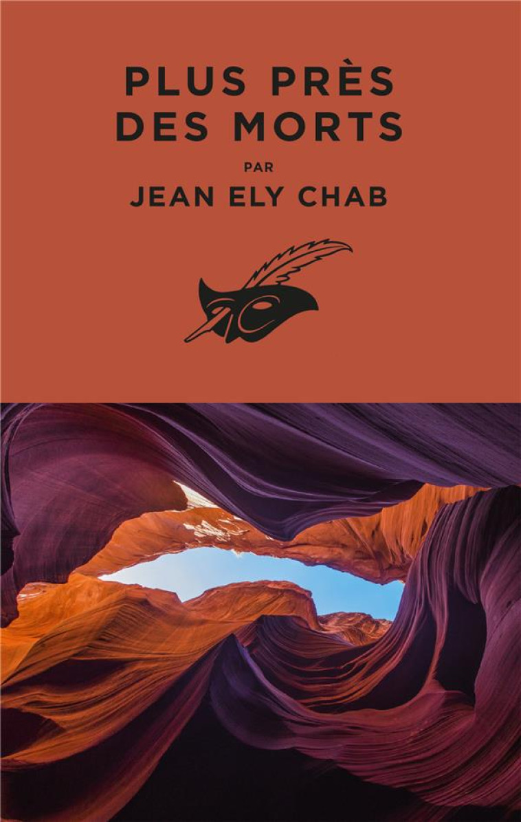 PLUS PRES DES MORTS - ELY CHAB JEAN - EDITIONS DU MASQUE