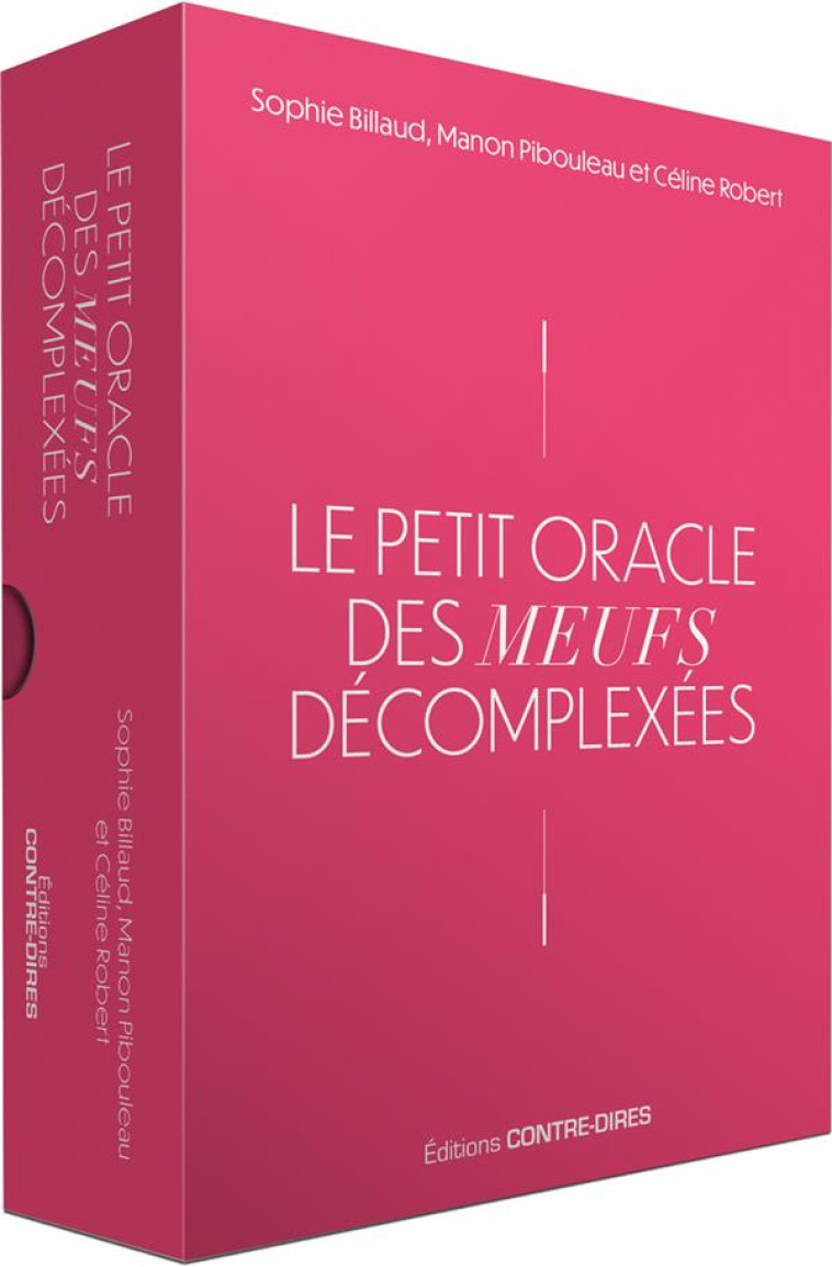 LE PETIT ORACLE DES MEUFS DECOMPLEXEES - BILLAUD/PIBOULEAU - CONTRE DIRES