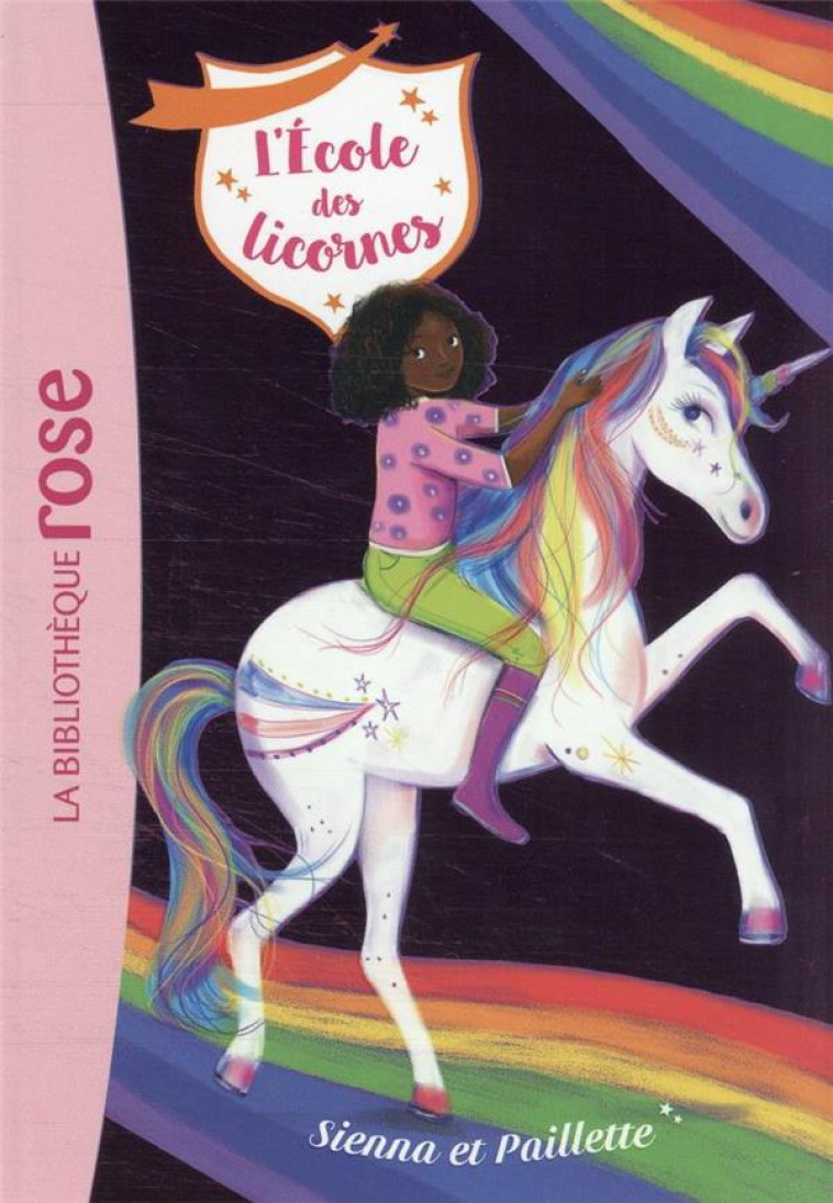 L'ECOLE DES LICORNES - T20 - L'ECOLE DES LICORNES 20 - SIENNA ET PAILLETTE - NOSY CROW - HACHETTE