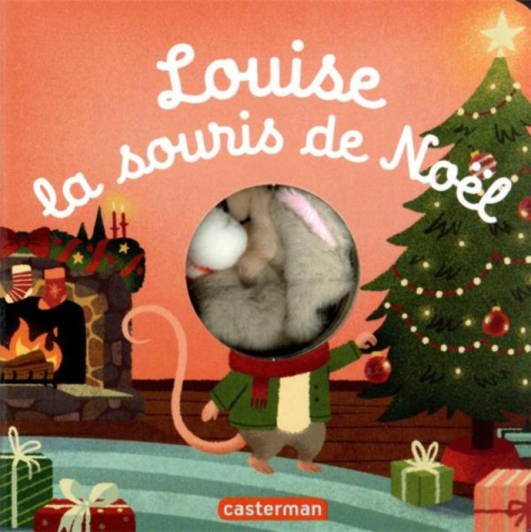 LES BEBETES - T118 - LOUISE, LA SOURIS DE NOEL - DOVE - CASTERMAN