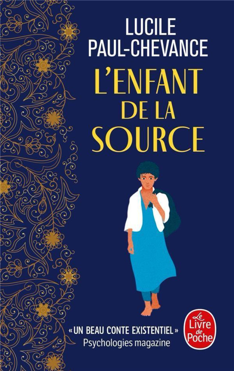 L'ENFANT DE LA SOURCE - PAUL CHEVANCE LUCILE - LGF/Livre de Poche