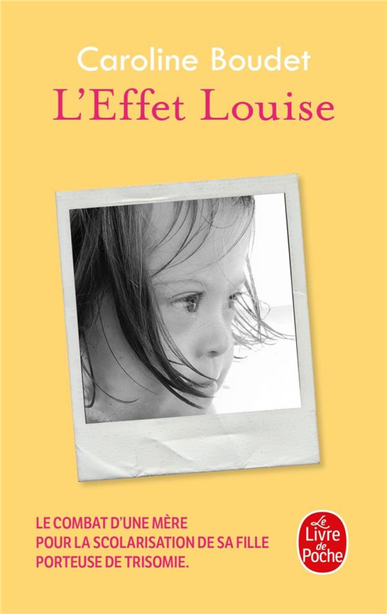 L'EFFET LOUISE - BOUDET CAROLINE - LGF/Livre de Poche