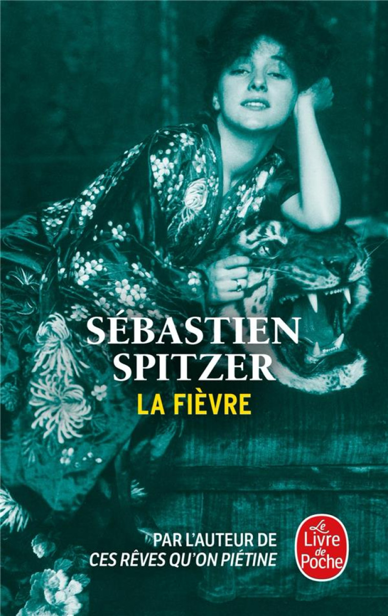 LA FIEVRE - SPITZER SEBASTIEN - LGF/Livre de Poche