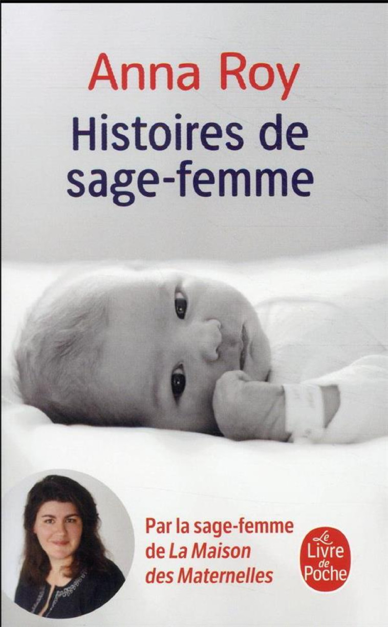 HISTOIRES DE SAGE-FEMME - ROY ANNA - LGF/Livre de Poche