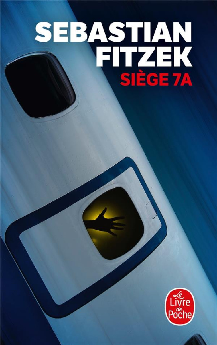 SIEGE 7A - FITZEK SEBASTIAN - LGF/Livre de Poche