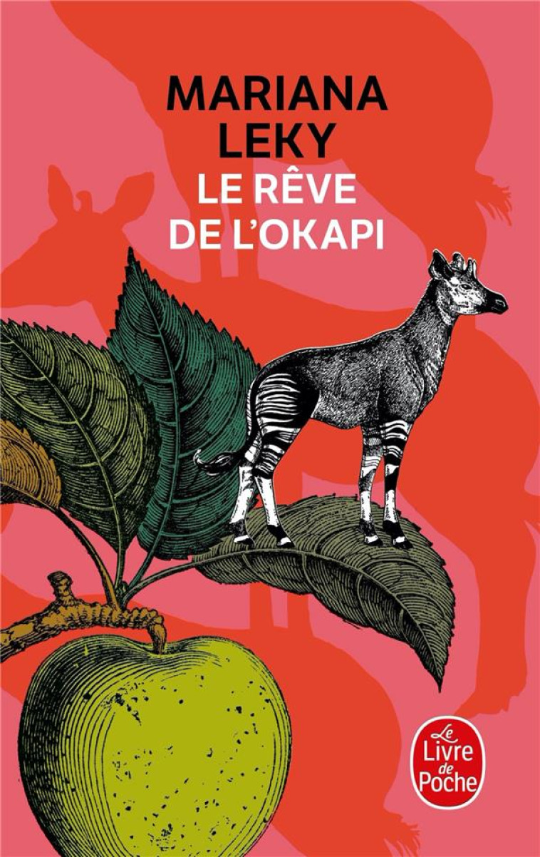 LE REVE DE L'OKAPI - LEKY MARIANA - LGF/Livre de Poche