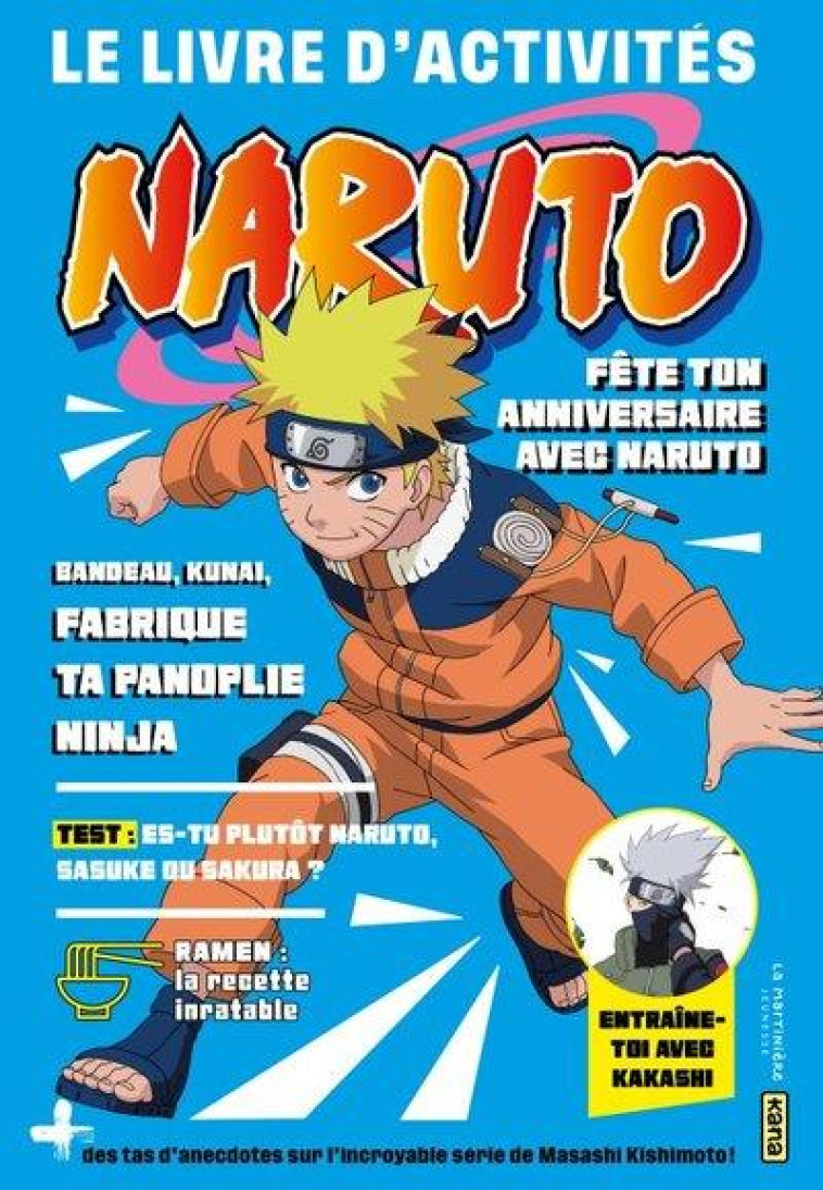 NARUTO - LE LIVRE D'ACTIVITES - ROCHER MATHIEU - MARTINIERE BL