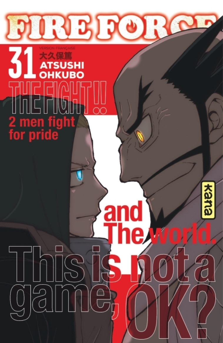 FIRE FORCE - TOME 31 - Atsushi Ohkubo Atsushi Ohkubo,  Atsushi Ohkubo - KANA