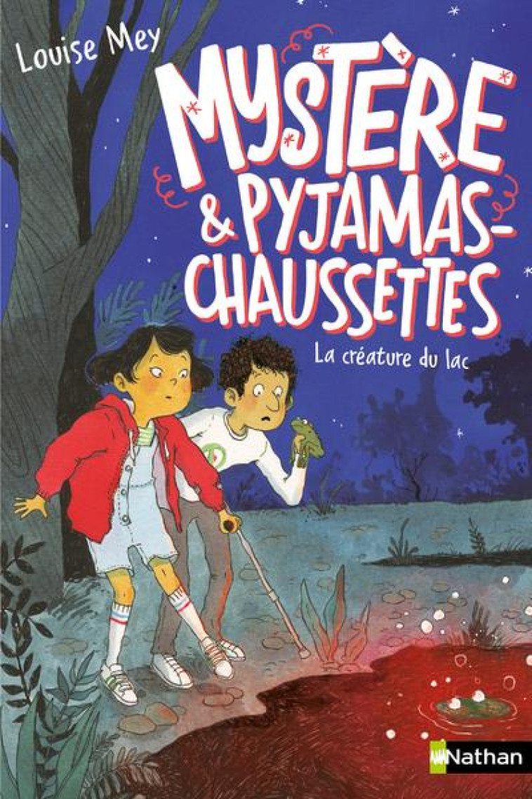 MYSTERE ET PYJAMAS-CHAUSSETTES - TOME 3 LA CREATURE DU LAC - MEY/CEULEMANS - CLE INTERNAT