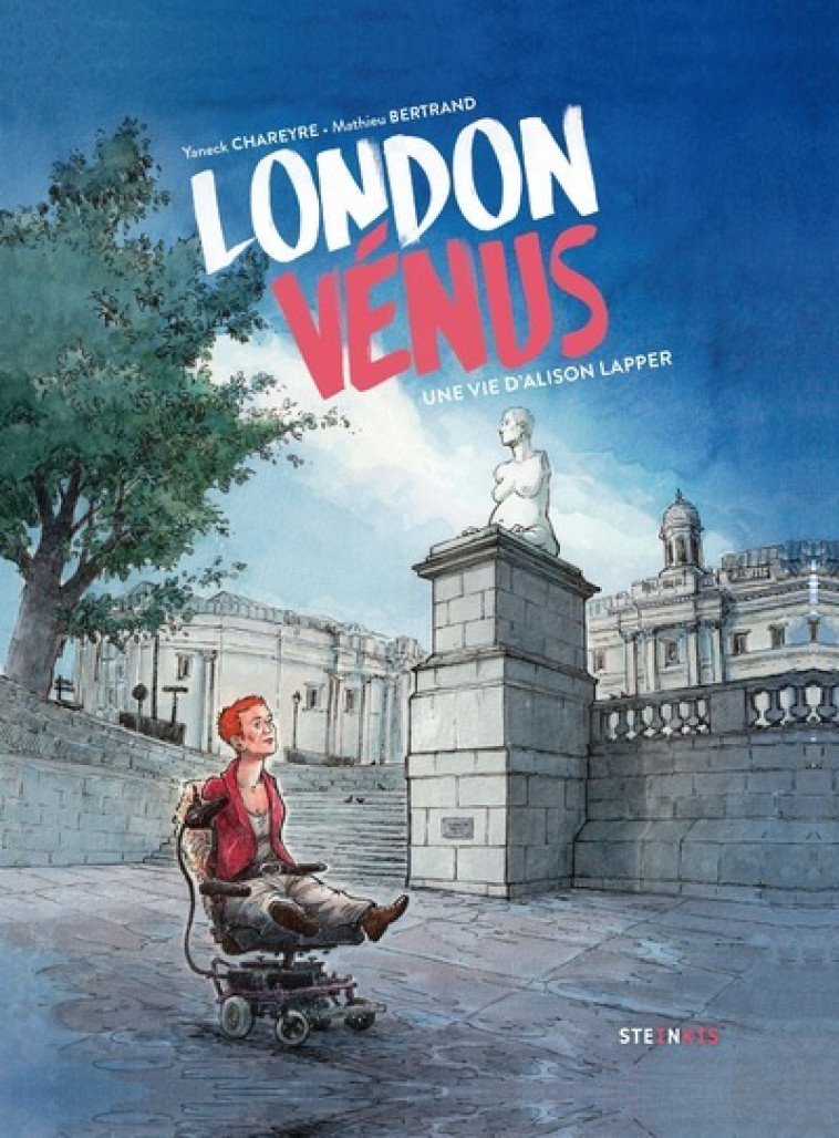 LONDON VENUS - UNE VIE D-ALISON LAPPER - Yaneck Chareyre, Mathieu Bertrand - STEINKIS