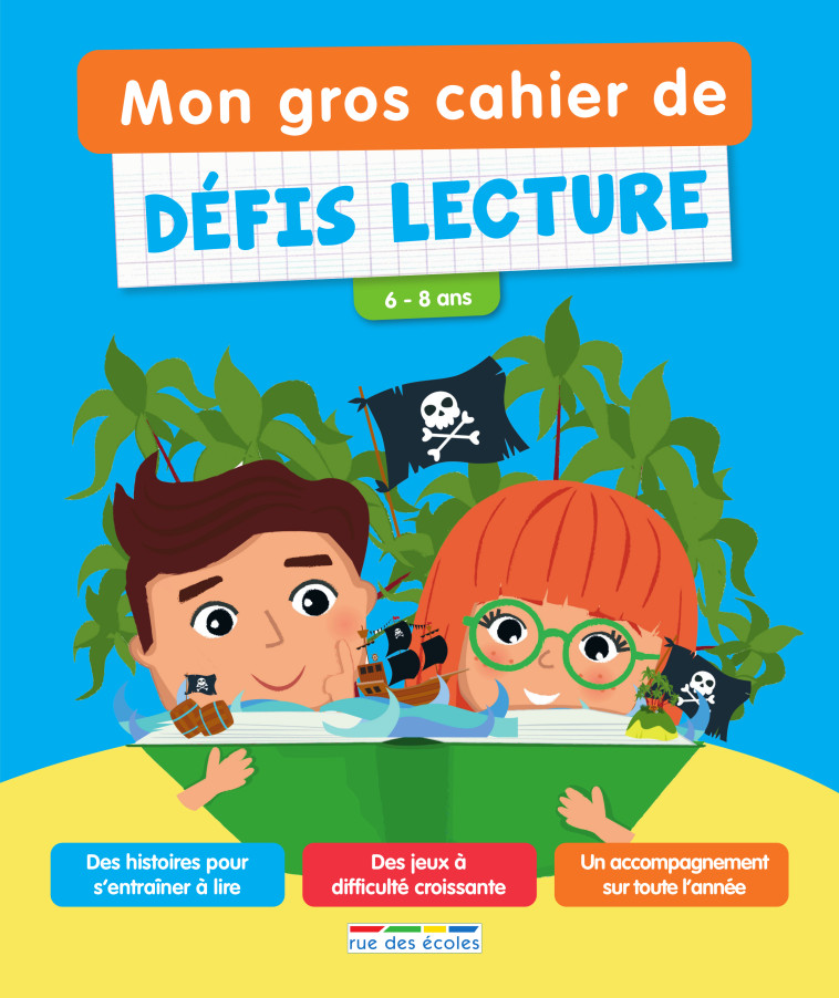 MON GROS CAHIER DE DEFIS LECTURE - 6-8 ANS -  Collectif - RUE DES ECOLES