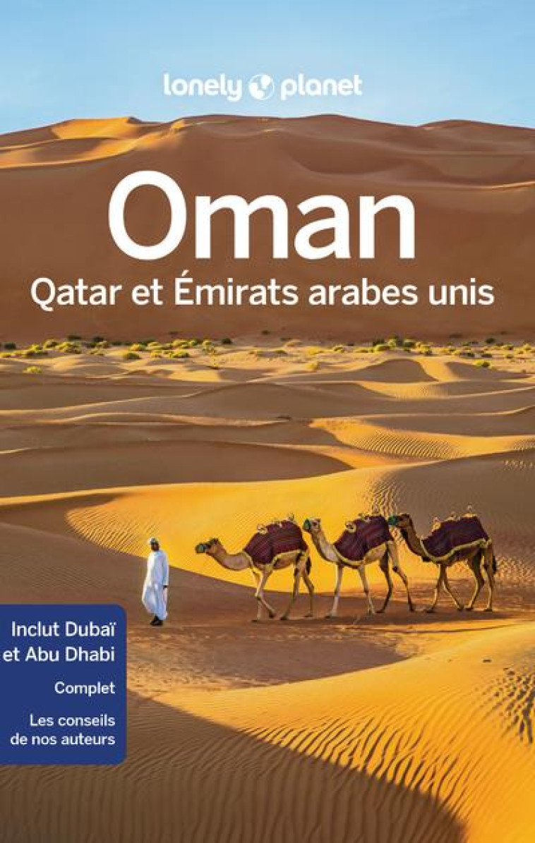 OMAN, QATAR ET EMIRATS ARABES UNIS 4ED - LONELY PLANET - LONELY PLANET