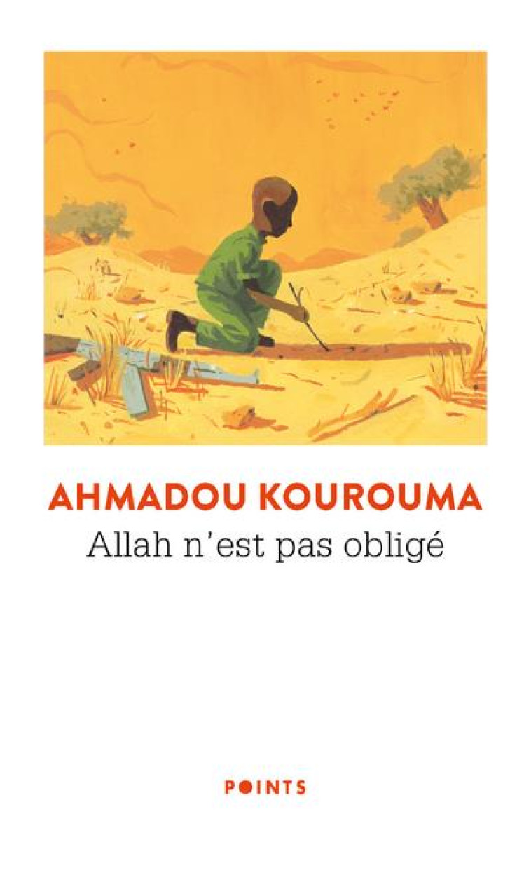 ALLAH N EST PAS OBLIGE - KOUROUMA AHMADOU - POINTS