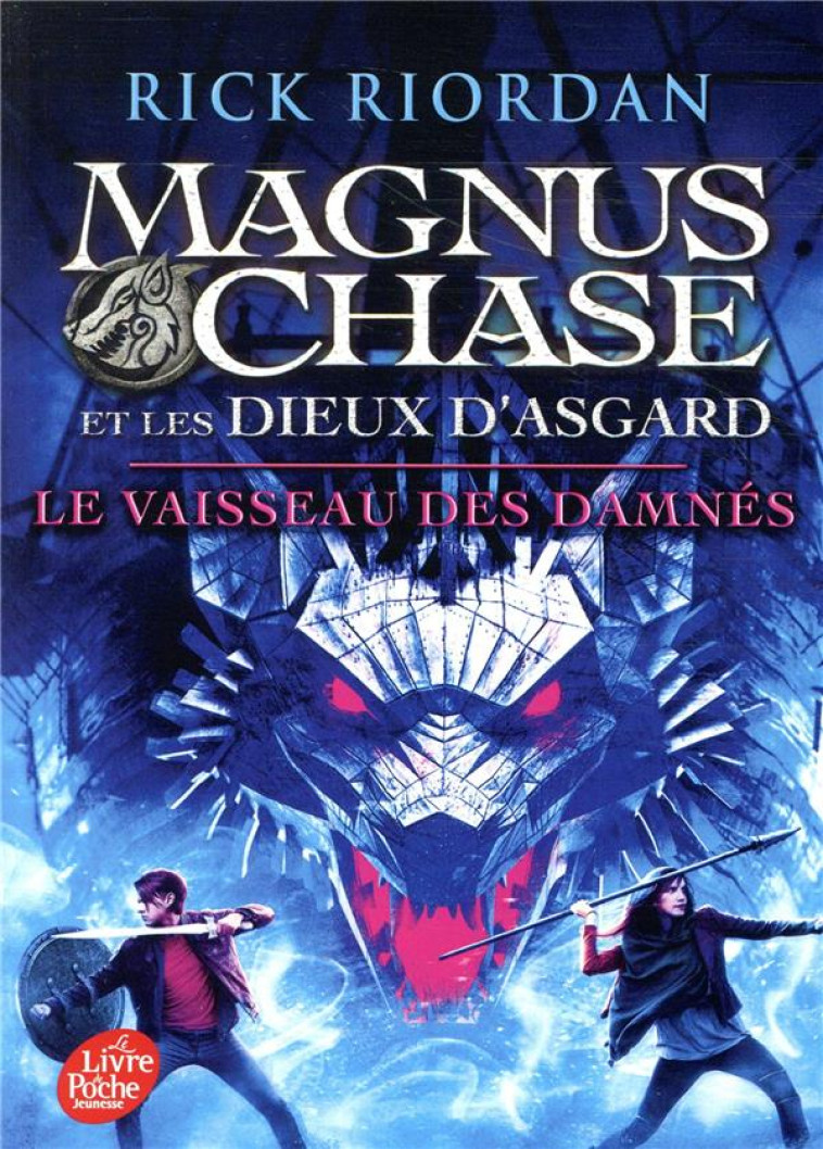 MAGNUS CHASE ET LES DIEUX D'ASGARD - TOME 3 - LE VAISSEAU DES DAMNES - RIORDAN RICK - HACHETTE