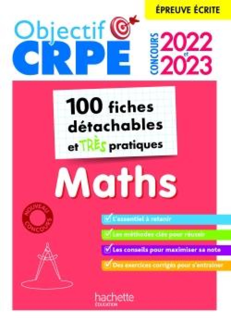 OBJECTIF CRPE 2022 ET 2023  MES FICHES DETACHABLES  - MATHS, EPREUVE ECRITE D-ADMISSIBILITE - VOIRIN-BREMONT - HACHETTE