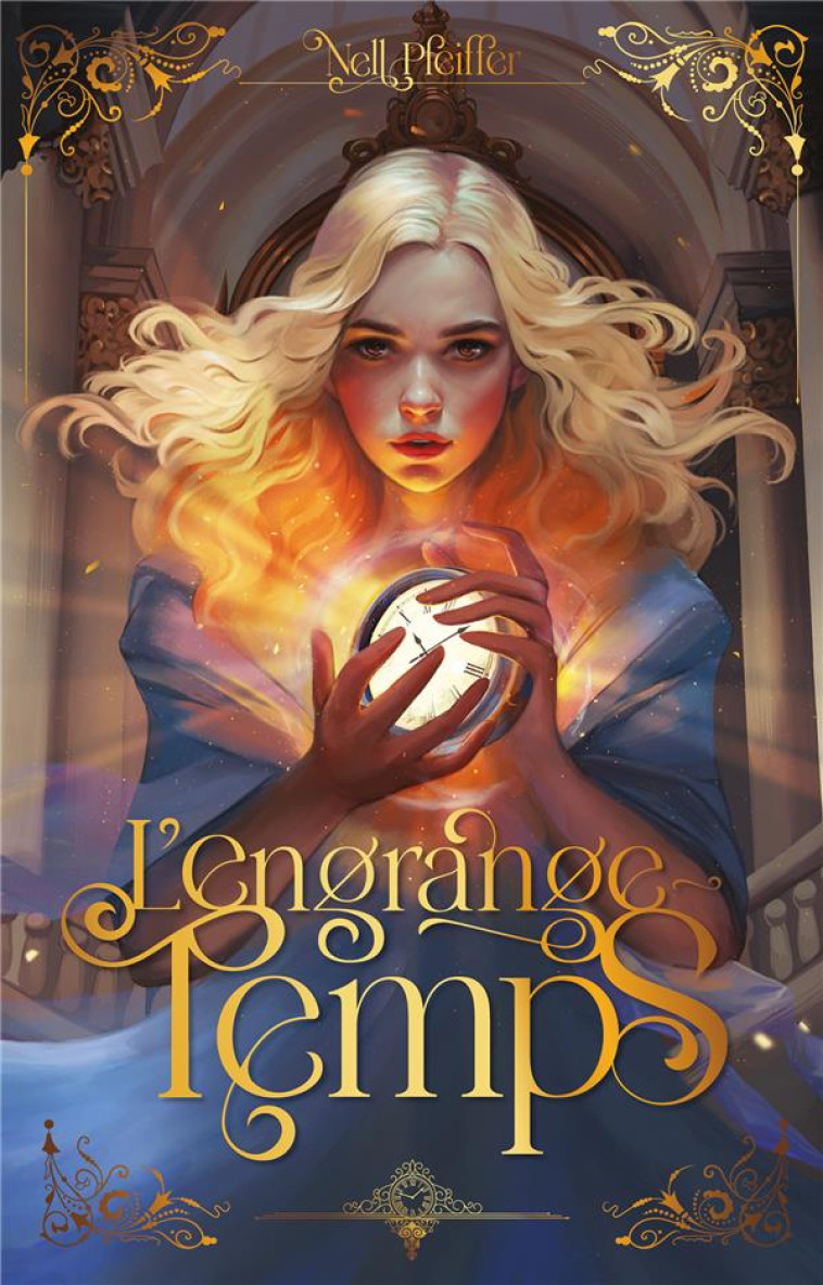 L'ENGRANGE-TEMPS - TOME 1 - PFEIFFER NELL - HACHETTE