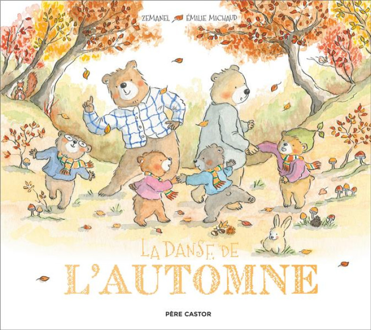 LA DANSE DE L'AUTOMNE - ZEMANEL/MICHAUD - FLAMMARION