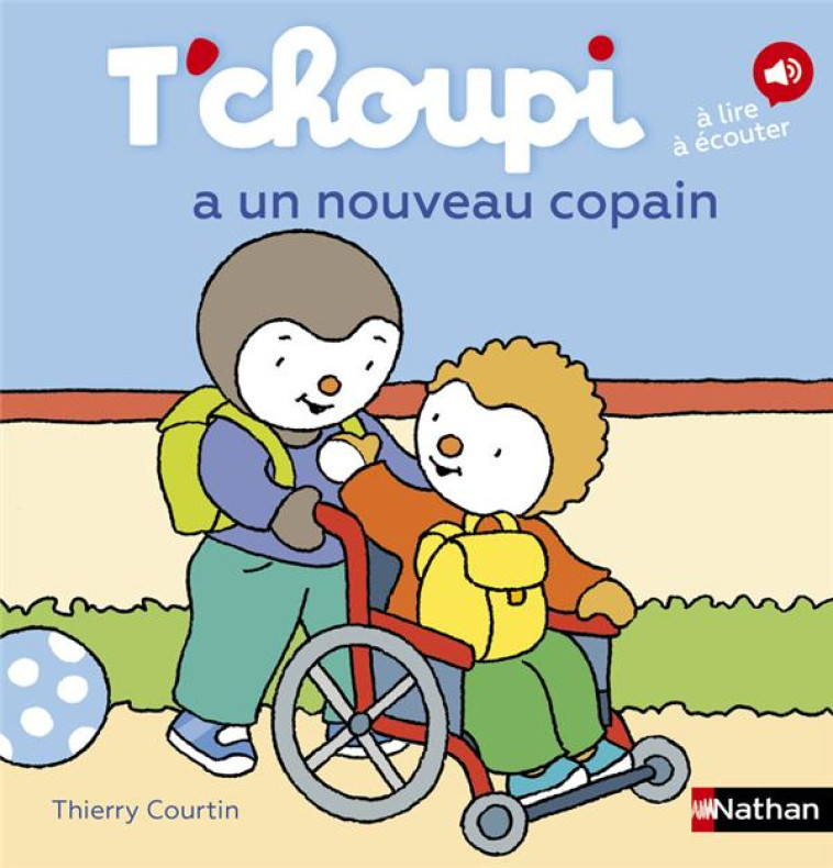 T'CHOUPI A UN NOUVEAU COPAIN - COURTIN - CLE INTERNAT